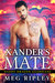 Xander's Mate (Daddy Dragon Guardians) by Meg Ripley