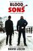 Blood Sons A Mafia Thriller by David Liscio