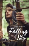 Falling From The Sky (Bear Creek, #1) Falling From The Sky (Bear Creek, #1)