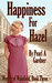 Happiness for Hazel by Pearl A. Gardner
