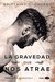 La gravedad que nos atrae (Los Elementos #4) by Brittainy C. Cherry