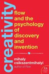 Creativity: Flow and the Psychology of Discovery and Invention