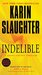 Indelible (Grant County, #4) by Karin Slaughter