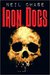 Iron Dogs by Neil Chase