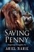 Saving Penny (Imperial Knights 1) by Ariel Marie