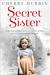 Secret Sister From Nazi-occupied Jersey to wartime London, one woman’s search for the truth by Cherry Durbin