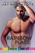 Rainbow Place (Rainbow Place, #1) by Jay Northcote