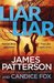 Liar Liar (Harriet Blue 3) by James Patterson