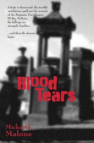 Blood Tears (DI Ray McBain Book 1)