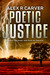 Poetic Justice (The Oakhurst Murders #2) by Alex R. Carver