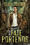 What Fate Portends (The Frost Arcana, #1)