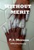 Without Merit by P.S. Meraux