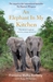 An Elephant in My Kitchen by Francoise Malby-Anthony