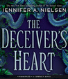 The Deceiver's Heart (The Traitor's Game, #2)