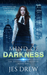 Mind of Darkness (Dystopian Takeover #1) by Jes Drew