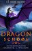 Dire Quest (Dragon School #13) by Sarah K.L. Wilson