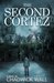 The Second Cortez by Chadwick Wall