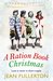 A Ration Book Christmas A heart-warming Christmas classic for fans of Mary Gibson by Jean Fullerton