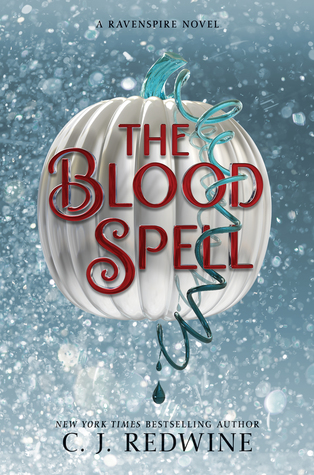 The Blood Spell (Ravenspire, #4)