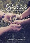 Roberta: Resolvi contar uma história