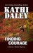 Finding Courage (Rescue Alaska Mystery #3) by Kathi Daley