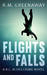 Flights and Falls (B.C. Blues Crime #4) by R.M. Greenaway