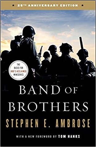 Band of Brothers by Stephen E. Ambrose