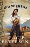 When You Are Near (Brookstone Brides, #1)