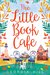 The Little Book Café by Georgia Hill
