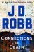 Connections in Death (In Death, #48) by J.D. Robb