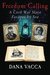 Freedom Calling A Civil War Slave Escapes By Sea (Volume 1) by Dana Vacca