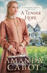 A Tender Hope (Cimarron Creek Trilogy #3)