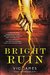 Bright Ruin (Dark Gifts #3) by Vic James