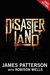 Disasterland by James Patterson