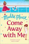 Come Away with Me