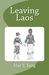 Leaving Laos by May Y. Yang