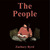 The People (Karma Finds You Series #1) by Zachary Byrd