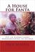 A House for Fanta by Paul Woods