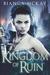 Kingdom of Ruin (The Three Kingdoms, #1) by Bianca Mckay