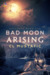 Bad Moon Arising (Outcasts, #1) by C.L. Mustafic