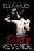 Dirty Revenge by Ella Miles