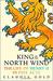 King of the North Wind The Life of Henry II in Five Acts by Claudia Gold