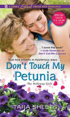 Don't Touch My Petunia (The Holloway Girls, #2)