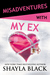 Misadventures with My Ex (Misadventures, #21) by Shayla Black