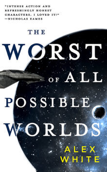 The Worst of All Possible Worlds (The Salvagers, #3)