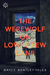 The Werewolf on Lowre Few Lane by Bryce Bentley-Tales