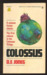 Colossus The Forbin Project by D.F. Jones