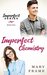 Imperfect Chemistry (Imperfect, #1) by Mary Frame