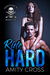 Ride Hard (Fortitude MC #1) by Amity Cross