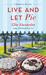 Live and Let Pie (A Bakeshop Mystery, #9) by Ellie Alexander